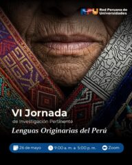VI Jornada de Investigación Pertinente: Lenguas Originarias del Perú