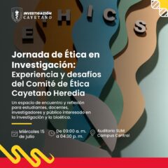 Jornada de Ética en Investigación reunirá a la comunidad universitaria este 15 de julio