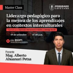 Masterclass: Liderazgo pedagógico para la mejora de los aprendizajes en contextos interculturales